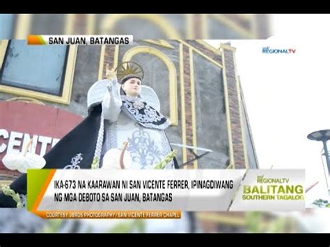 Balitang Southern Tagalog Viva San Vicente Ferrer Youtube