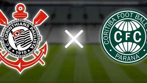 Corinthians X Coritiba As Escalações E As Duas Opções Para Assistir