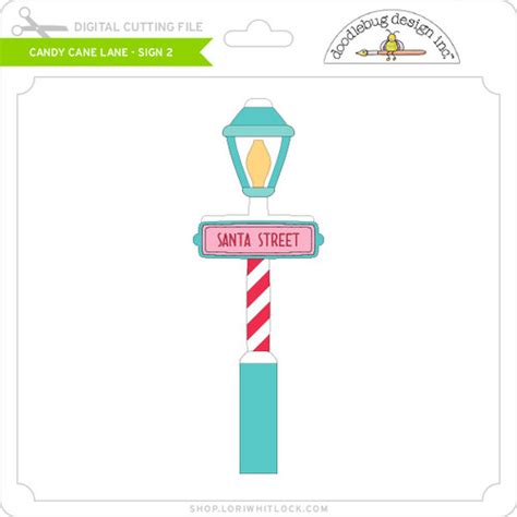 Candy Cane Lane - Sign 2 - Lori Whitlock's SVG Shop