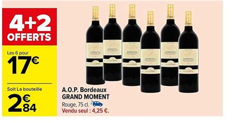 Promo A O P Bordeaux Grand Moment Chez Carrefour Icatalogue Fr