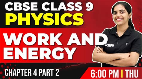 CBSE Class 9 Physics Work And Energy Part 2 Chapter 4 Exam Winner