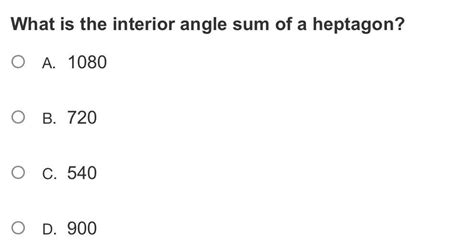 [ANSWERED] What is the interior angle sum of a heptagon O A 1080 OB 720 - Kunduz