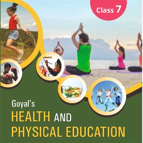 Goyals Health And Physical Education For Class 12