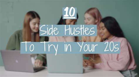 Top 10 Side Hustles For Gals In Their 20s Unlock Your Earning