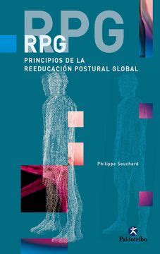 Libro Rpg Principios de la Reeducación Postural Global Philippe E