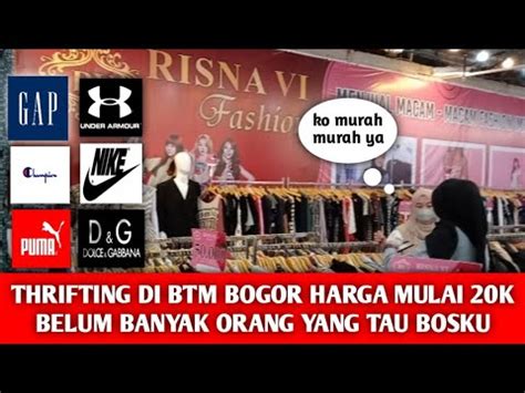 Thrifting Di Btm Bogor Harga Mulai K Belum Banyak Orang Yang Tau