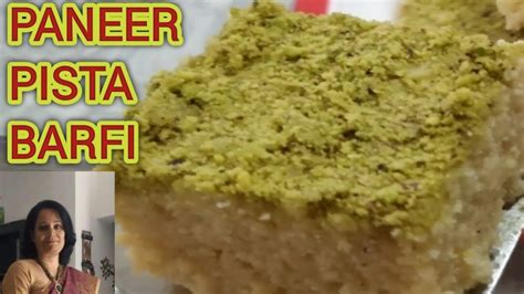 Paneer Pista Barfi Easy Quick Recipe Indian Sweet Paneer Amul