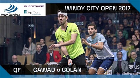 Squash Gawad V Golan Windy City Open 2017 QF Highlights YouTube