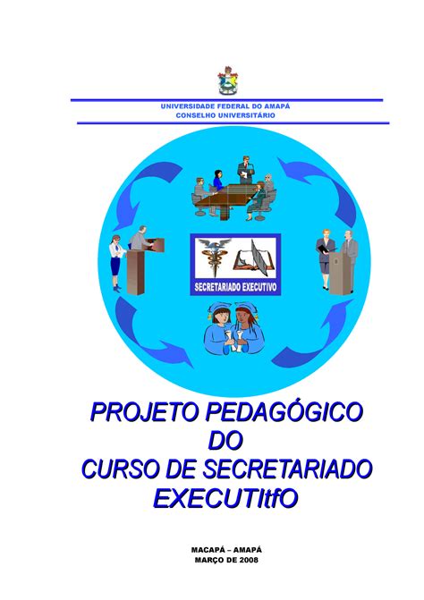 Projeto Pedagógico DO Curso DE Secretariado Executivo Universidade