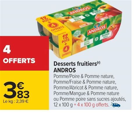 Promo Andros Desserts Fruitiers Chez Carrefour