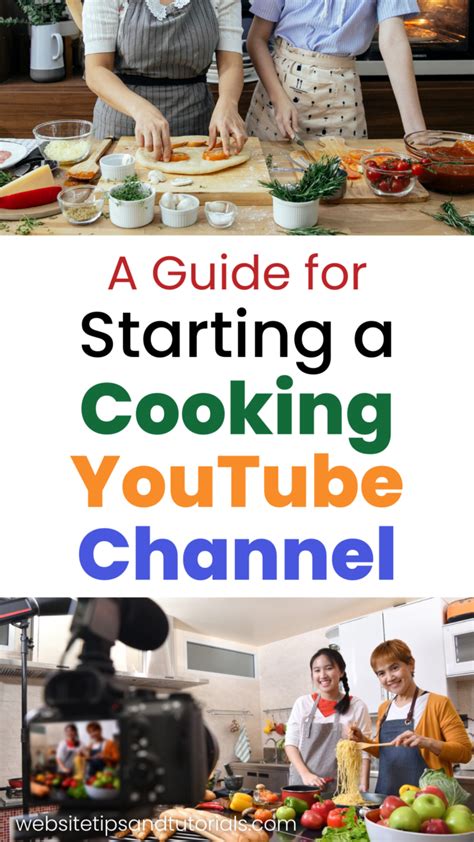 Starting Cooking Youtube Channel Guide Website Tips And Tutorials