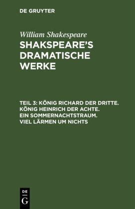 William Shakespeare Shakspeare s dramatische Werke Teil 3 König