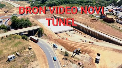 Vlog Dron Video Novi Radovi Novi Tunel Kod Ru A Youtube