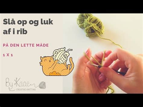 Knitting By Kaae L R At Sl Op Og Lukke Af Til X Rib