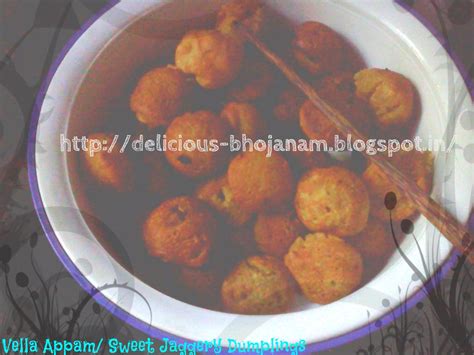 Delicious Bhojanam Vella Appam Sweet Jaggery Dumplings