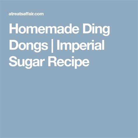 Homemade Ding Dong Recipe Homemade Ding Dongs Homemade Imperial Sugar