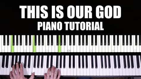 This Is Our God Piano Tutorial Sheet Music Chord Chart Phil