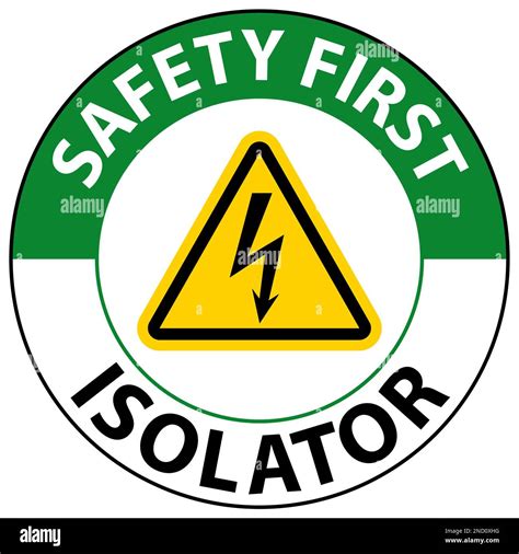 Safety First Isolator Sign On White Background Stock Vector Image And Art