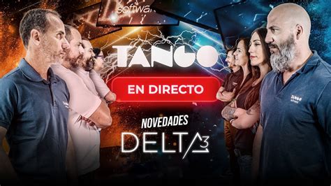 Tango En Directo Novedades Delta 3 2024 YouTube