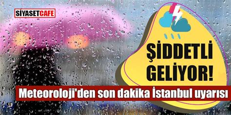 Meteoroloji Den Kritik Uyar Stanbul Dahil Bir Ok Ilde Sa Anak