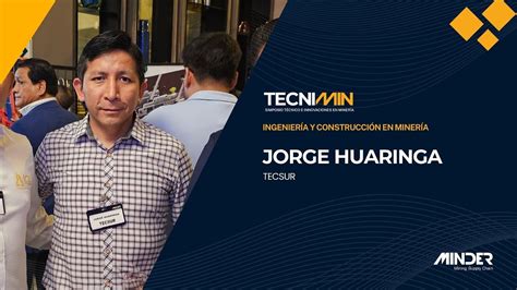 Jorge Huaringa Tecsur TECNIMIN Ingeniería y Construcción en