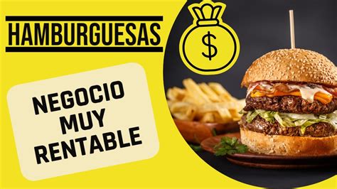 C Mo Iniciar Un Negocio De Hamburguesas Youtube