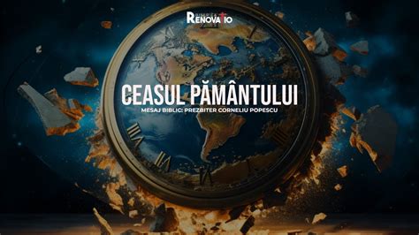 29 Oct 2023 Ceasul Pământului Mesaj biblic prezbiter Cornel