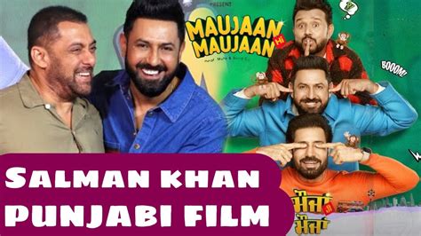 Salman Khan And Gippy Grewal Punjabi Film Maujaan Hi Maujaan Trailer