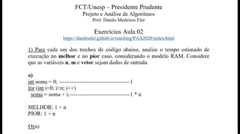 AULA 02 Projeto e Análise de Algoritmos Resolução de Exercícios