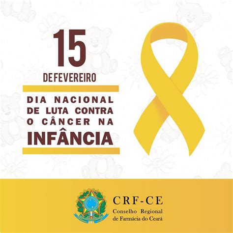 15 De Fevereiro Dia Nacional De Luta Contra O CÂncer Na InfÂncia Crf Ce