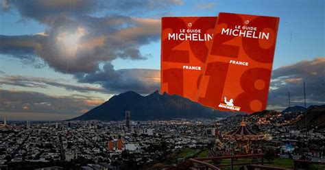 Guía Michelin México Incluirá A Nuevo León En El 2024