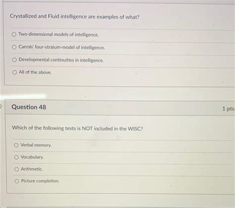 Solved Crystallized and Fluid intelligence are examples of | Chegg.com