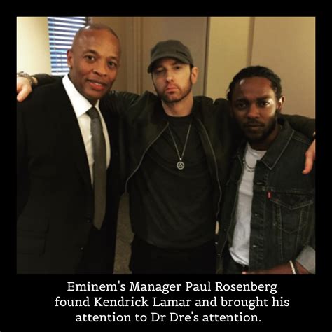 Eminems Manager Paulrosenberg Was In Fact The First Person To Show