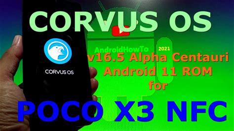 Corvus OS V16 5 Alpha Centauri For Poco X3 NFC Surya YouTube