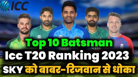 Icc T20 Ranking 2023 Top 10 Batsman Latest T20 Ranking 2023 Sky