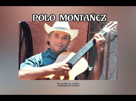 POLO MONTAÑEZ UN MONTÓN DE ESTRELLAS LETRA YouTube