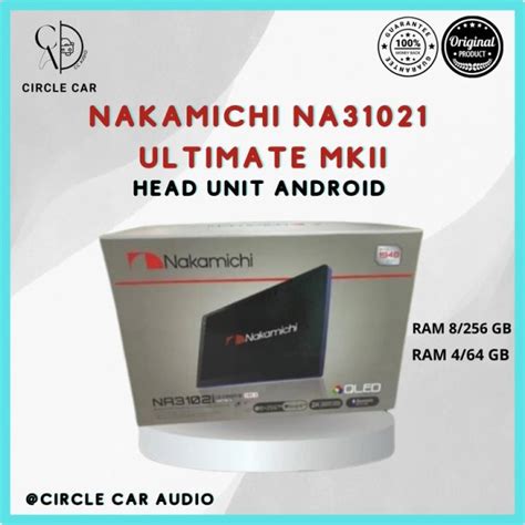 Head Unit Android Inch Nakamichi Ultimate Mkii Qled Lazada Indonesia