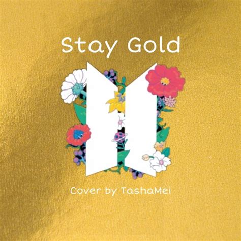 Stream stay gold BTS cover by Tasha Mei 玫 | Listen online for free on ...