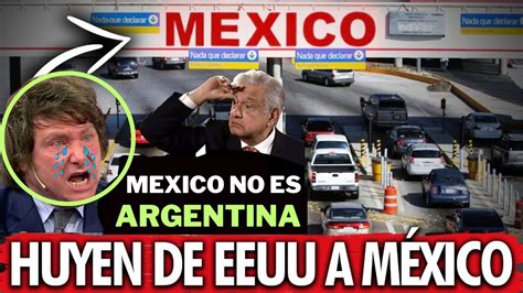 Sab As Que M Xico Repatriar Argentino Y Venezolano Youtube