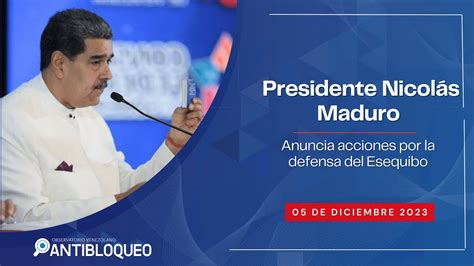 Maduro Anuncia Medidas Para Recuperar La Guayana Esequiba Youtube