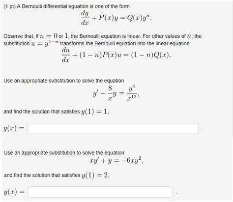 Solved A Bernoulli Differential Equation Is One Of The Form Chegg