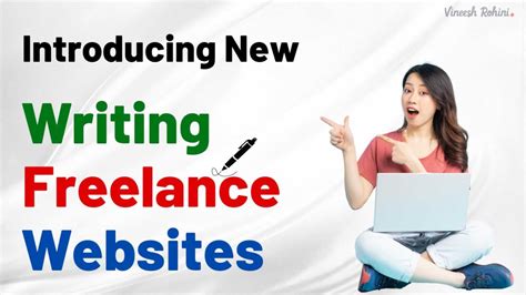 Introducing New Writing Freelance Websites Vineesh Rohini