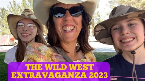 LIFE In PAHRUMP The Wild West Extravaganza 2023 YouTube