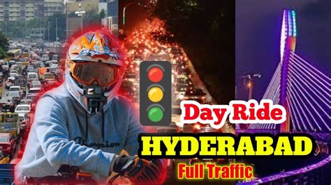 One Day Ride Hyderabad Full Traffic Raju Ride Explore Bayya Sunny