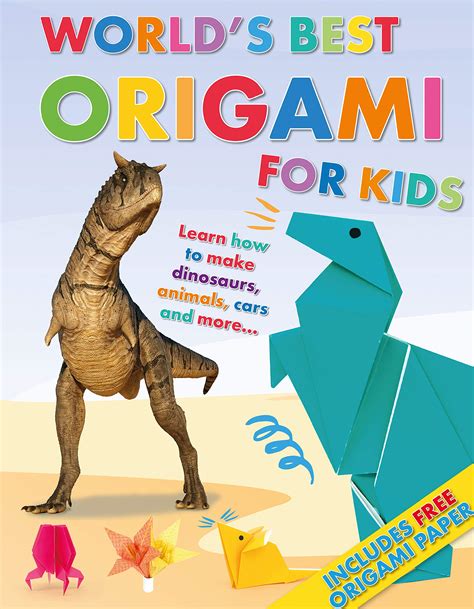 Worlds Best Origami For Kids Learn How To Make Dinosaurs Animals