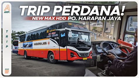 Trip Perdana New Max Hdd Po Harapan Jaya Dari Trenggalek Ke Surabaya