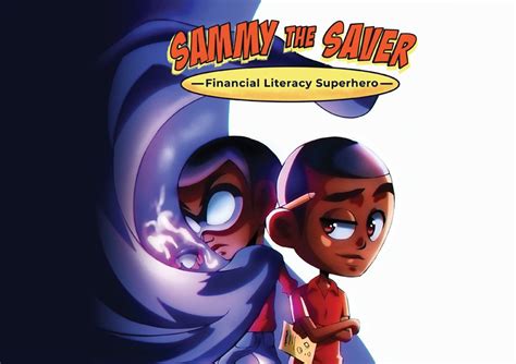 Financial Literacy — Sammy The Saver Financial Literacy Superhero