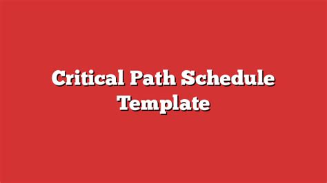 Critical Path Schedule Template Froggy Ads