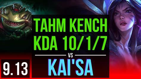 Tahm Kench Vs Kaisa Top Kda 1017 Legendary Na Challenger V9