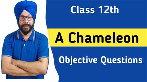 Th Class English Chapter A Chameleon Question Answer Objective Mcq